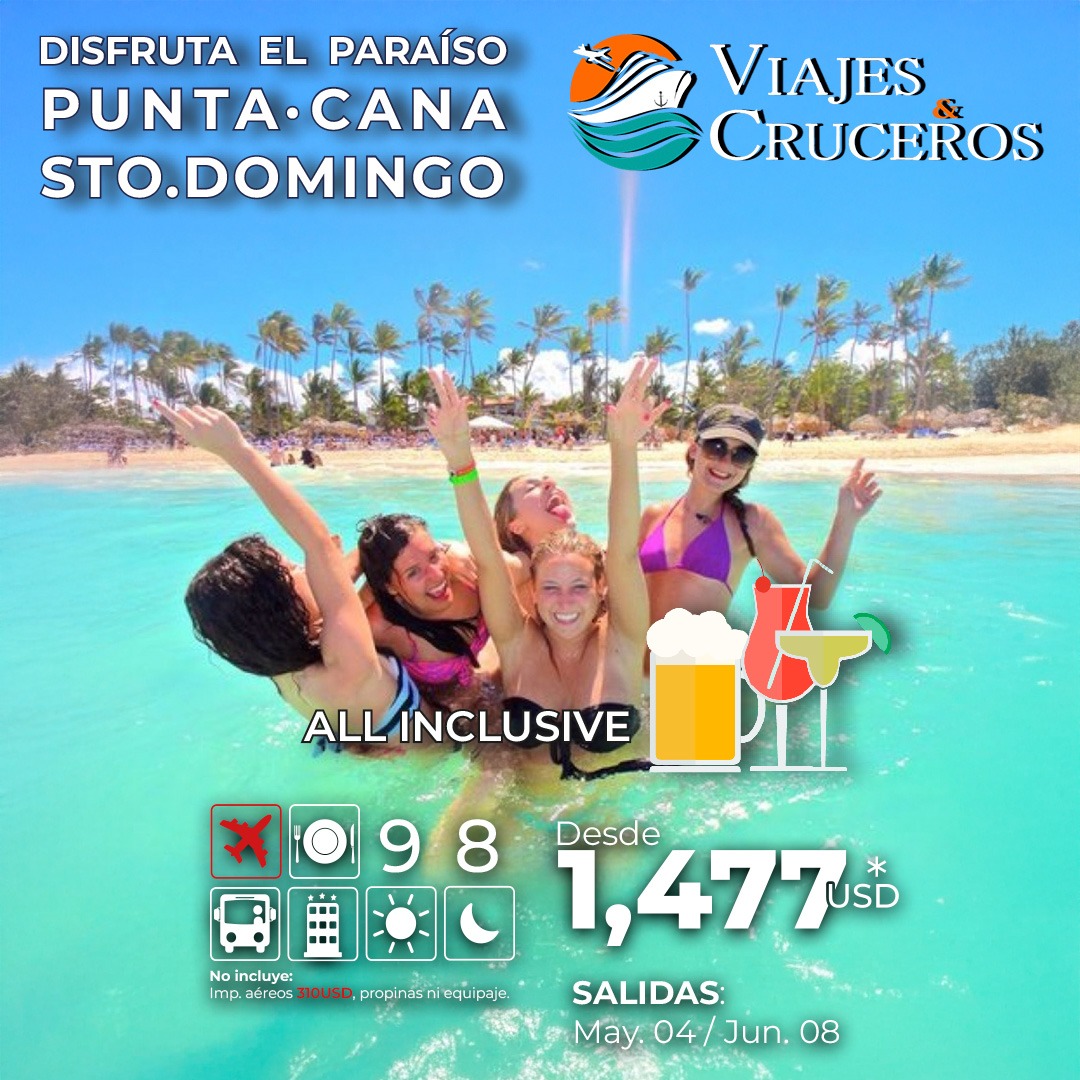 PUNTA CANA Y SANTO DOMINGO
